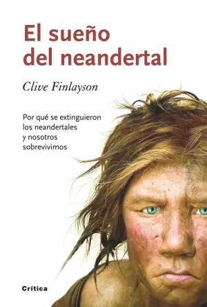 SUEÑO DE NEANDERTAL, EL SUEÑO DE NEANDERTAL, EL