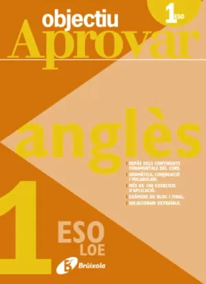 OBJECTIU APROVAR ANGLÉS 1 ESO