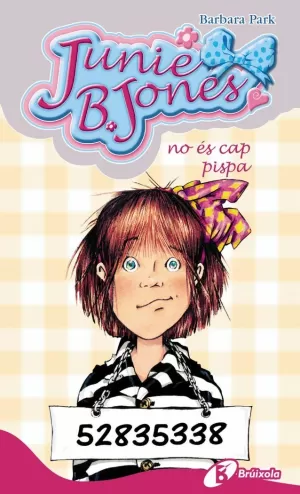 JUNIE B. JONES NO ES CAP PISPA