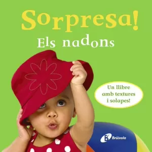 SORPRESA! ELS NADONS SORPRESA! ELS NADONS