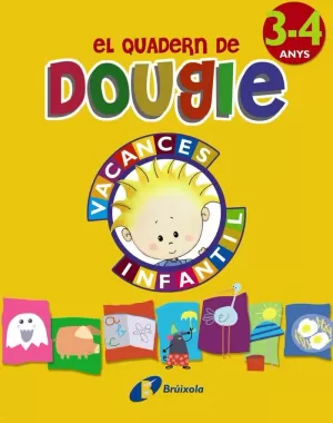 EL QUADERN DE DOUGIE 3-4 ANYS
