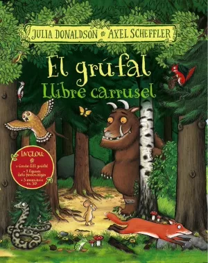 EL GRÚFAL. LLIBRE CARRUSEL EL GRÚFAL. LLIBRE CARRUSEL