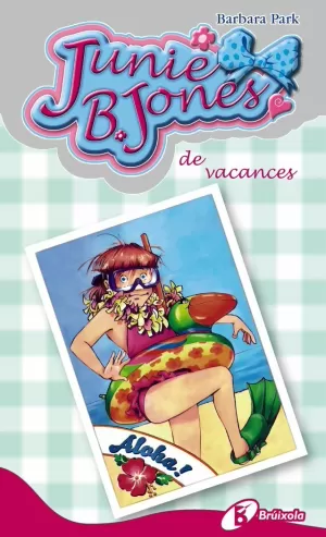 JUNIE B. JONES, DE VACANCES