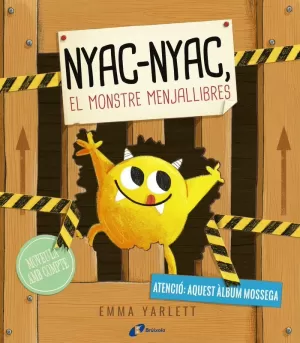 NYAC-NYAC, EL MONSTRE MENJALLIBRES NYAC-NYAC, EL MONSTRE MENJALLIBRES
