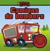 CAMIONS DE BOMBERS CAMIONS DE BOMBERS