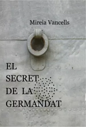 EL SECRET DE LA GERMANDAT