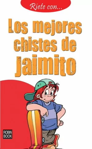 RÍETE CON? LOS MEJORES CHISTES DE JAIMITO RÍETE CON? LOS MEJORES CHISTES DE JAIMITO