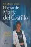 HAY CHICOS MALOS. EL CASO DE MARTA DEL CASTILLO