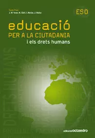 EDUCACIÓ PER A LA CIUTADANIA I ELS DRETS HUMANS