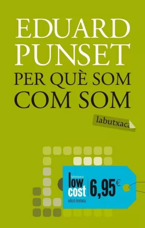 PER QUÈ SOM COM SOM