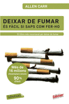 DEIXAR DE FUMAR S FCIL SI SAPS COM FER-HO