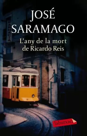 L'ANY DE LA MORT DE RICARDO REIS