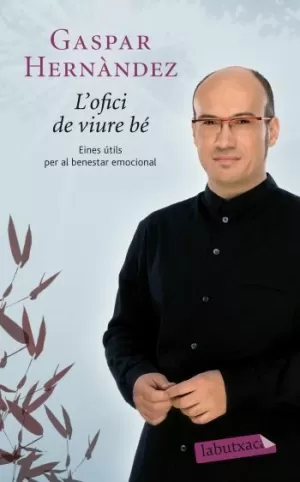 L'OFICI DE VIURE BÉ L'OFICI DE VIURE BÉ