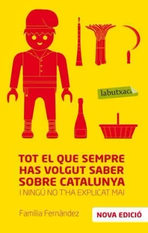 TOT EL QUE SEMPRE HAS VOLGUT SABER SOBRE CATALUNYA...