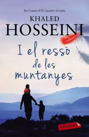 I EL RESSÒ DE LES MUNTANYES