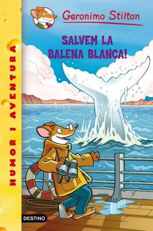 SALVEM LA BALENA BLANCA! 40 SALVEM LA BALENA BLANCA! 40