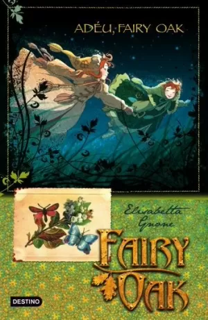 ADÉU, FAIRY OAK!