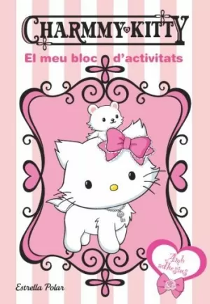 CHARMMY KITTY. EL MEU BLOC D'ACTIVITATS