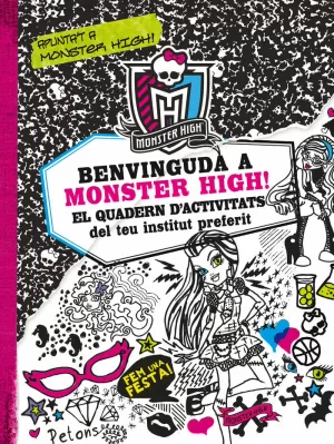 BENVINGUDA A MONSTER HIGH! EL QUADERN D'ACTIVITATS DEL TEU INSTITUT P