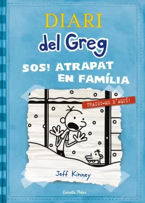 DIARI DEL GREG 6 S.O.S ATRAPAT EN FAMILIA