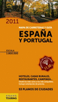 GUÍA Y MAPA DE CARRETERAS DE ESPAÑA Y PORTUGAL 1:800.000, (2011)