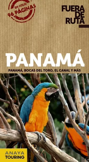 FUERA DE RUTA: PANAMÁ