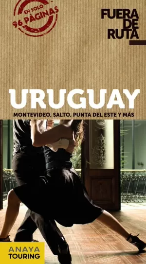 FUERA DE RUTA: URUGUAY