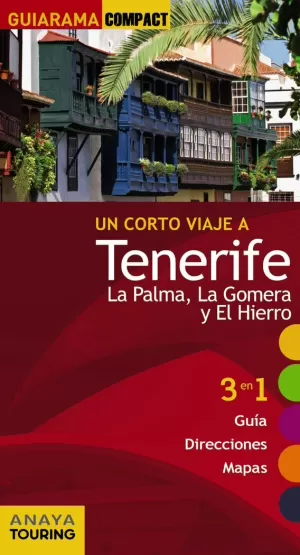 TENERIFE, LA PALMA, LA GOMERA Y EL HIERRO GUIARAMA