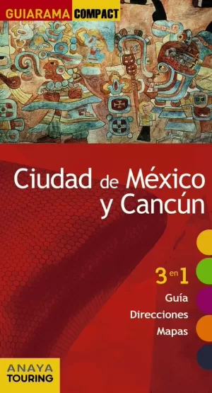 CIUDAD DE MÉXICO Y CANCÚN CIUDAD DE MÉXICO Y CANCÚN