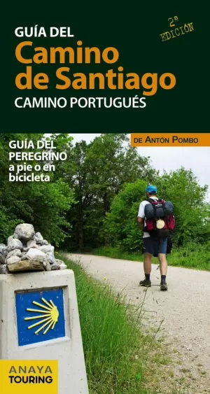 GUÍA DEL CAMINO DE SANTIAGO. CAMINO PORTUGUÉS