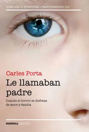 LE LLAMABAN PADRE LE LLAMABAN PADRE