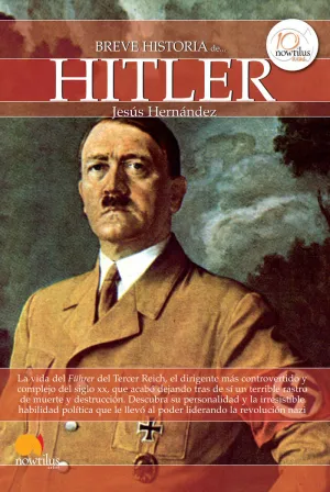 BREVE HISTORIA DE HITLER BREVE HISTORIA DE HITLER