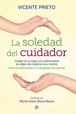 LA SOLEDAD DEL CUIDADOR