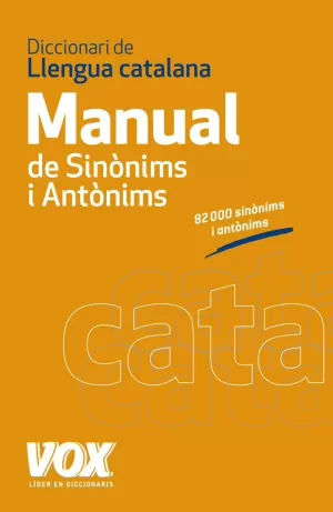 DICCIONARI MANUAL DE SINÒNIMS I ANTÒNIMS DE LA LLENGUA CATALANA