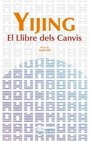 YIJING. EL LLIBRE DELS CANVIS