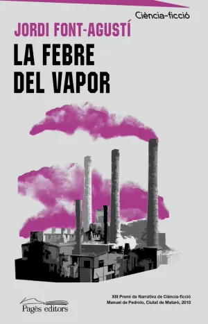 LA FEBRE DEL VAPOR