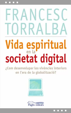 VIDA ESPIRITUAL EN LA SOCIETAT DIGITAL