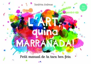 L'ART, QUINA MARRANADA!