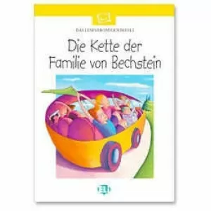 DIE KETTE DER FAMILIE VON BECHSTEIN    -LEKTURE ANFANGER-