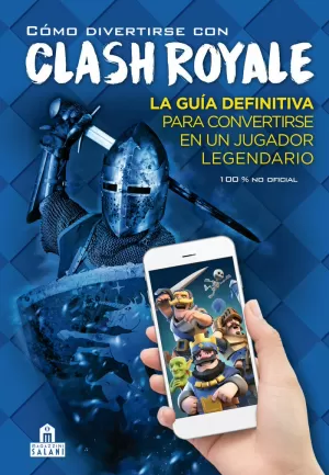 CÓMO DIVERTIRSE CON CLASH ROYALE