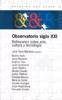 OBSERVATORIO SIGLO XXI OBSERVATORIO SIGLO XXI