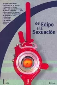 DEL EDIPO A LA SEXUACION DEL EDIPO A LA SEXUACION
