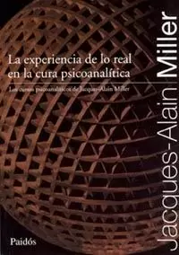 EXPERIENCIA DE LOS REAL EN LA CURA PSICOANALITICA