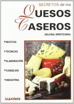 SECRETOS DE LOS QUESOS CASEROS