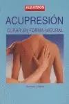 ACUPRESION CURAR EN FORMA NATURAL