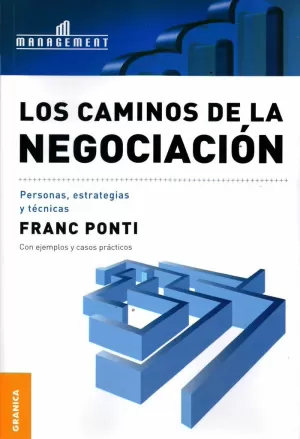 LOS CAMINOS DE LA NEGOCIACIÓN