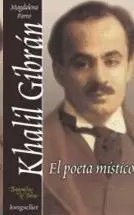 KHALIL GIBRAN EL POETA MISTICO