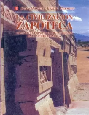 CIVILIZACION ZAPOTECA - COMO EVOLUCIONO