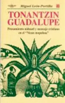 TONANTZIN GUADALUPE - PENSAMIENTO NAHUATL