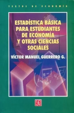 ESTADISTICA BASICA PARA ESTUDIANTES DE ECONOMIA Y